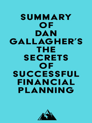 cover image of Summary of Dan Gallagher's the Secrets of Successful Financial Planning